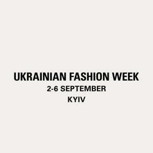 Ukrainian Fashion Week оголошує дати сезону SS27